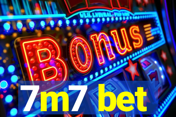 7m7 bet
